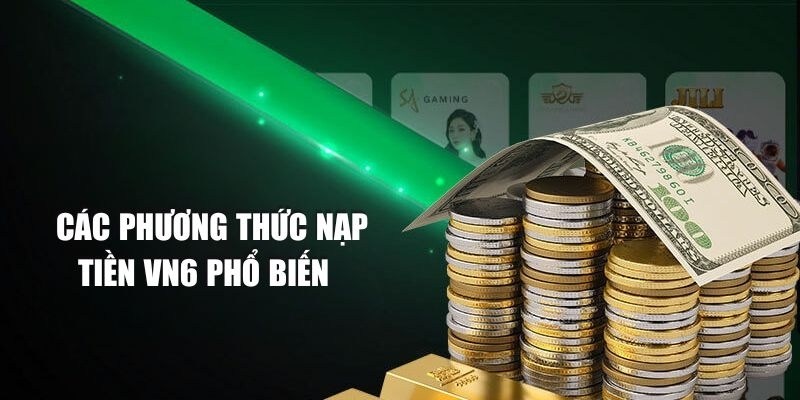 Nhà cái mang tới nhiều hình thức nạp tiền tiện lợi